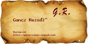 Gancz Rezső névjegykártya